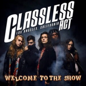 Classless Act - Welcome To The Show (Gold) i gruppen VINYL / Pop-Rock hos Bengans Skivbutik AB (4163007)