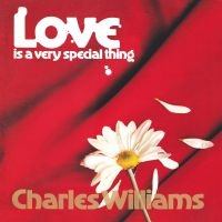 Williams Charles - Love Is A Very Special Thing i gruppen CD hos Bengans Skivbutik AB (4163166)