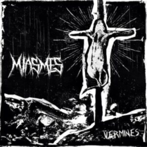 Miasmes - Vermines (Vinyl Lp) i gruppen VINYL hos Bengans Skivbutik AB (4163181)