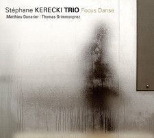 Stephane Kerecki Trio - Focus Danse i gruppen CD / Jazz/Blues hos Bengans Skivbutik AB (4163752)