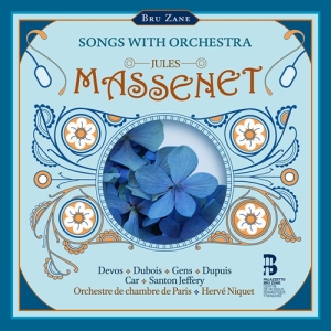 Massenet Jules - Songs With Orchestra i gruppen CD hos Bengans Skivbutik AB (4163971)