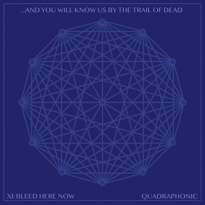 And You Will Know Us By The Trail Of Dead - Xi: Bleed Here Now i gruppen CD / Pop-Rock hos Bengans Skivbutik AB (4164507)