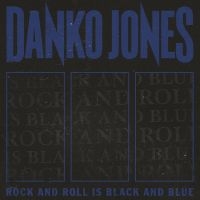 Danko Jones - Rock And Roll Is Black And Blue (Lp i gruppen VINYL hos Bengans Skivbutik AB (4164981)