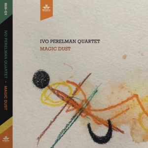 Ivo Perelman Quartet - Magic Dust i gruppen CD hos Bengans Skivbutik AB (4165560)