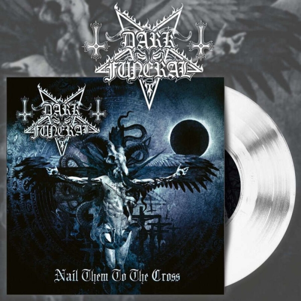 Dark Funeral - Nail Them To The Cross (White Vinyl i gruppen VINYL / Toppselgere hos Bengans Skivbutik AB (4165567)