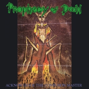 Prophecy Of Doom - Acknowledege The Confusion Master ( i gruppen VINYL / Metal,Pop-Rock hos Bengans Skivbutik AB (4165575)
