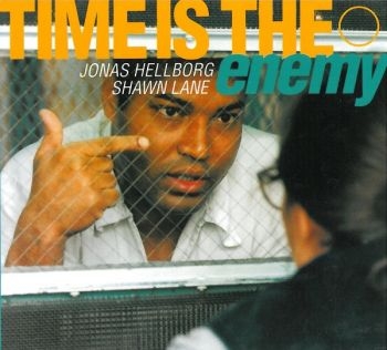 Hellborgjonas/Shawn Lane - Time Is The Enemy i gruppen CD / Jazz/Blues hos Bengans Skivbutik AB (4167152)