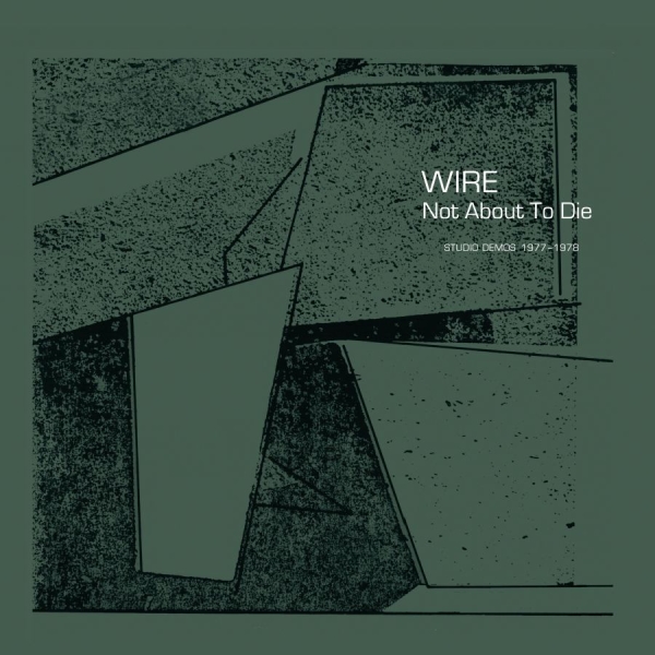 Wire - Not About To Die i gruppen CD / Toppselgere hos Bengans Skivbutik AB (4167167)