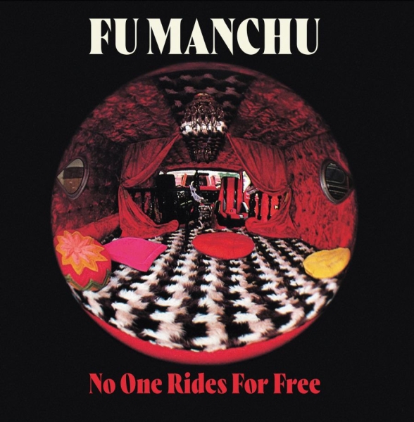 Fu Manchu - No One Rides For Free i gruppen CD / Toppselgere hos Bengans Skivbutik AB (4167169)