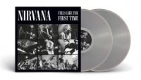 Nirvana - Feels Like The First Time (Clear Vi i gruppen VINYL / Pop-Rock hos Bengans Skivbutik AB (4167183)