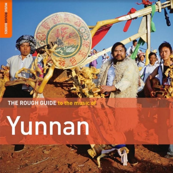 Various Artists - Rough Guide To The Music Of Yunnan i gruppen CD / Toppselgere hos Bengans Skivbutik AB (4167460)