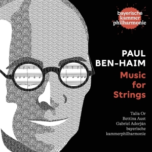Bayerische Kammerphilharmonie - Paul Ben-Haim: Music For Strings i gruppen CD / Klassisk,Annet hos Bengans Skivbutik AB (4167599)