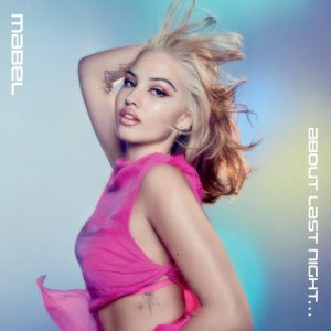 Mabel - About Last Night... i gruppen CD / Pop-Rock hos Bengans Skivbutik AB (4171496)