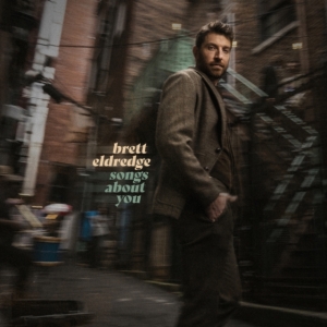 Brett Eldredge - Songs About You i gruppen CD hos Bengans Skivbutik AB (4171581)
