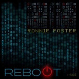 Ronnie Foster - Reboot i gruppen Annet /  hos Bengans Skivbutik AB (4172709)