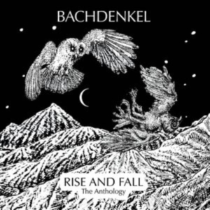 Bachdenkel - Rise And Fall: The Anthology i gruppen CD hos Bengans Skivbutik AB (4172827)