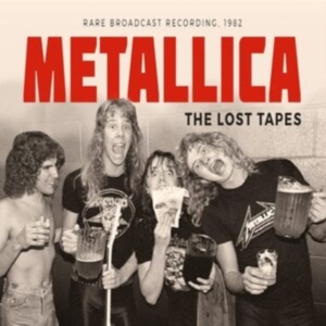 Metallica - Lost Tapes i gruppen CD hos Bengans Skivbutik AB (4172847)