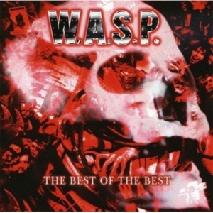 W.A.S.P - Best Of The Best The (2 Cd) i gruppen VI TIPSER / Fredagsutgivelser / Fredag den 9:e augusti hos Bengans Skivbutik AB (4172863)