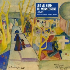 Susanna - Jeg Vil Hjem Til Menneskene - Demoe i gruppen CD hos Bengans Skivbutik AB (4173904)