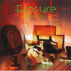 Erasure - Day-Glo (Based On A True Story) i gruppen VINYL hos Bengans Skivbutik AB (4174043)