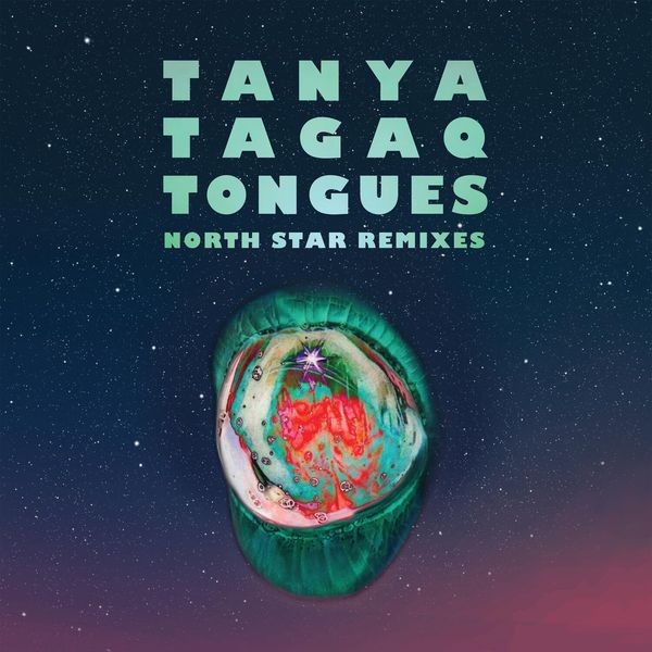 Tanya Tagaq - Tongues North Star Remixes i gruppen CD / Pop hos Bengans Skivbutik AB (4174082)