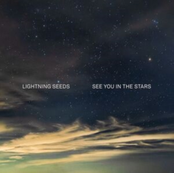 Lightning Seeds - See You In The Stars i gruppen CD / Pop-Rock hos Bengans Skivbutik AB (4174140)