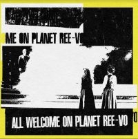 REE-VO - ALL WELCOME ON THE PLANET REE-VO i gruppen VINYL hos Bengans Skivbutik AB (4176058)