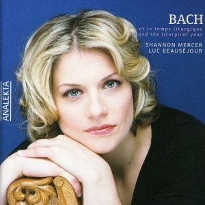 Mercer Shannon Beauséjour Luc - Bach And The Liturgical Year i gruppen Externt_Lager / Naxoslager hos Bengans Skivbutik AB (4176315)