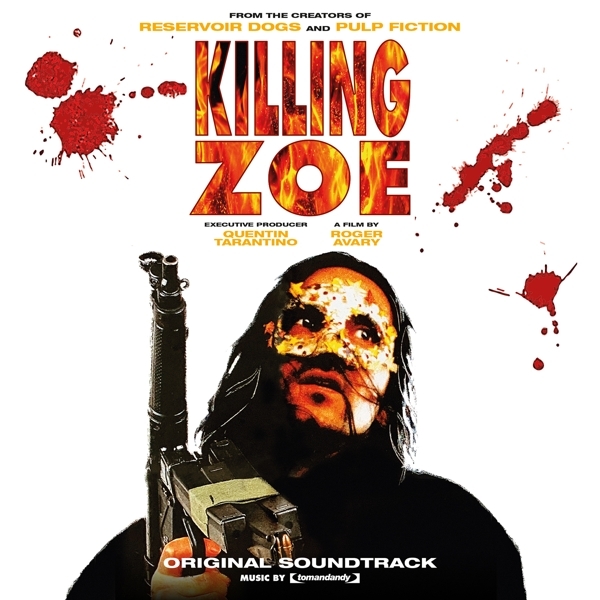 Original Motion Picture Soundt - Killing Zoe i gruppen VINYL / Toppselgere hos Bengans Skivbutik AB (4176346)