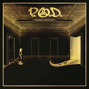 P.O.D. - When Angels & Serpents Dance i gruppen Minishops / Pod hos Bengans Skivbutik AB (4176512)