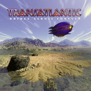 Transatlantic - Bridge Across Forever (Re-Issue 2022) i gruppen Annet /  hos Bengans Skivbutik AB (4176628)