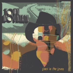 Town Mountain - Lines In The Levee i gruppen CD / Country hos Bengans Skivbutik AB (4177085)