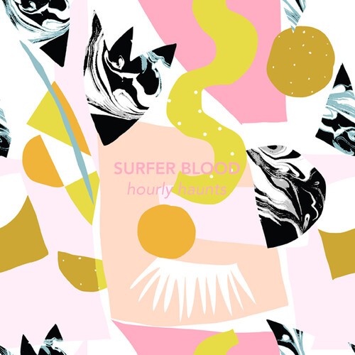 Surfer Blood - Hourly Haunts Ep (10