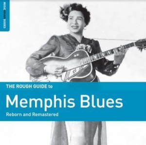 Various Artists - Rough Guide To Memphis Blues i gruppen CD / Jazz/Blues hos Bengans Skivbutik AB (4177794)