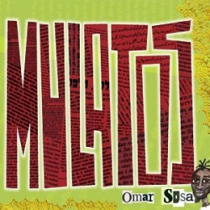 Sosa Omar - Mulatos i gruppen CD hos Bengans Skivbutik AB (4177801)