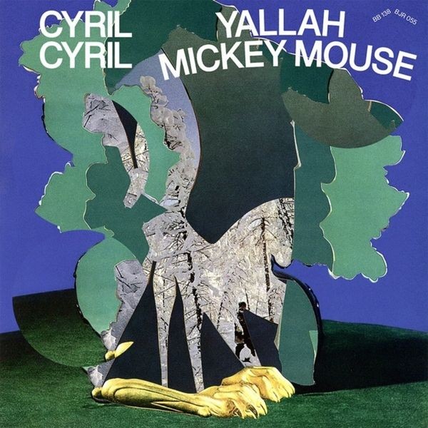 Cyril Cyril - Yallah Mickey Mouse i gruppen CD / Rock hos Bengans Skivbutik AB (4177828)