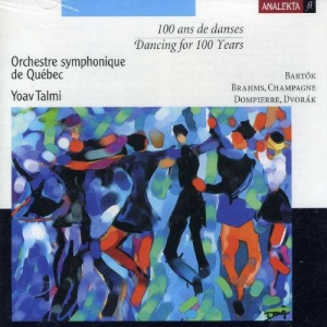 Orchestre Symphonique De Quebec - Dancing For 100 Years i gruppen CD hos Bengans Skivbutik AB (4178101)