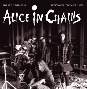 Alice In Chains - Live At The Palladium Hollywood '92 i gruppen Labels /  hos Bengans Skivbutik AB (4178750)