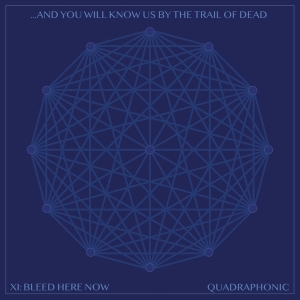 And You Will Know Us By The Trail Of Dead - Xi: Bleed Here Now i gruppen VINYL / Pop-Rock hos Bengans Skivbutik AB (4179482)