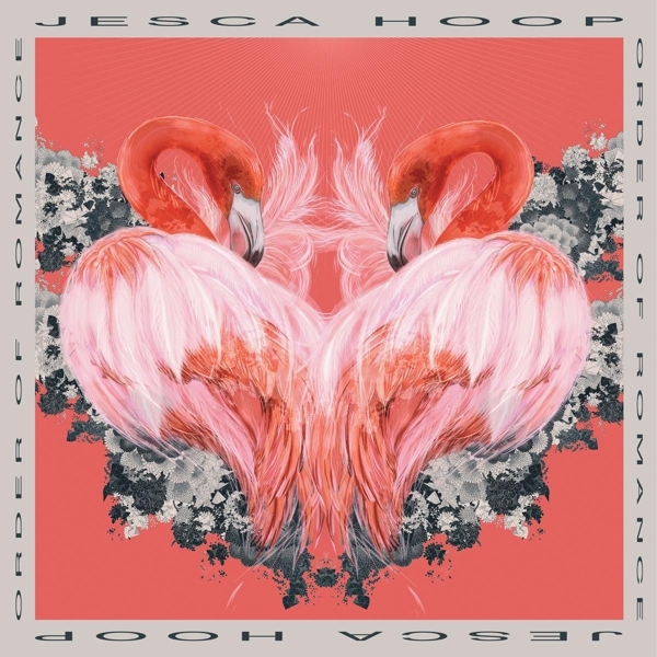 Jesca Hoop - Order Of Romance i gruppen VINYL / Toppselgere hos Bengans Skivbutik AB (4179720)