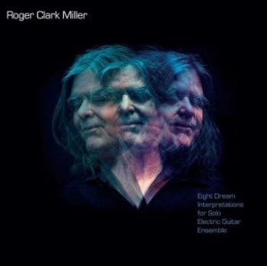 Miller Roger Clark - Eight Dream Interpretations i gruppen CD hos Bengans Skivbutik AB (4179775)