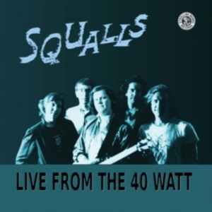 Squalls - Live From The 40 Watt i gruppen CD / Pop-Rock hos Bengans Skivbutik AB (4179794)