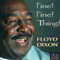 Dixon Floyd - Fine Fine Thing i gruppen CD hos Bengans Skivbutik AB (4179800)