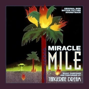 Tangerine Dream - Miracle Mile i gruppen CD hos Bengans Skivbutik AB (4179848)