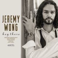 Wong Jeremy - Hey There i gruppen CD hos Bengans Skivbutik AB (4179899)