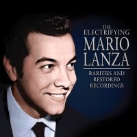 Lanza Mario - Electrifying Mario Lanza i gruppen CD hos Bengans Skivbutik AB (4179949)