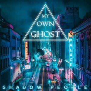 My Own Ghost - Shadow People i gruppen CD / Metal hos Bengans Skivbutik AB (4180097)