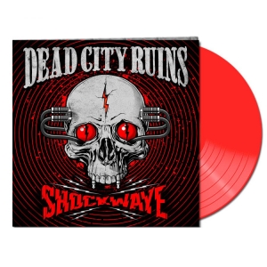Dead City Ruins - Shockwave (Red Vinyl Lp) i gruppen VINYL / Metal hos Bengans Skivbutik AB (4180333)