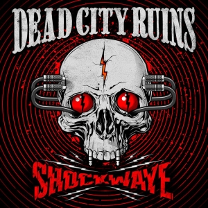 Dead City Ruins - Shockwave i gruppen CD / Metal hos Bengans Skivbutik AB (4180335)