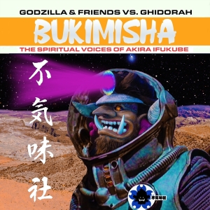Ukimisha Male Chorus - Godzillla & Friend Vs Ghidora: Bukimisha: Spiritual Voices Of Akira Ikufube i gruppen CD / Film-Musikkkal hos Bengans Skivbutik AB (4180390)